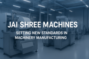 Jai Shree Machines